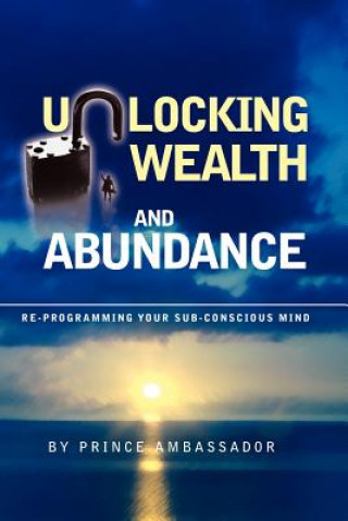 Książka Unlocking Wealth and Abundance Prince Ambassador