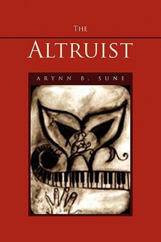 Kniha Altruist Arynn B Sune