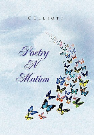 Kniha Poetry N Motion Celliott