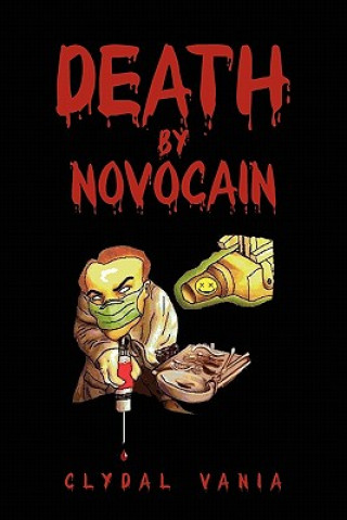 Βιβλίο Death by Novocain Clydal Vania