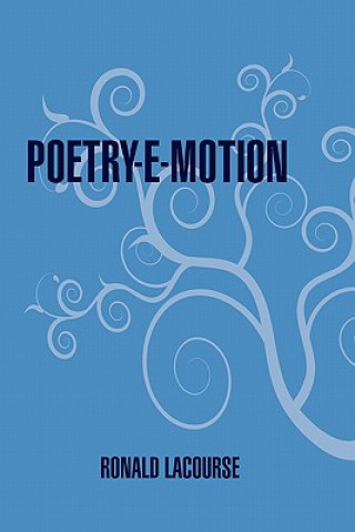 Carte Poetry-E-Motion Ronald Lacourse