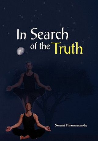 Carte In Search of the Truth Swami Dharmananda