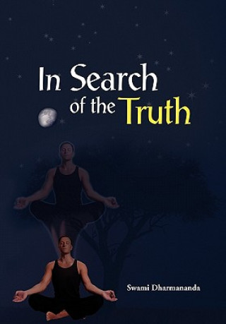 Carte In Search of the truth Swami Dharmananda