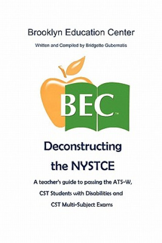 Книга Deconstructing the NYSTCE Bridgette Gubernatis