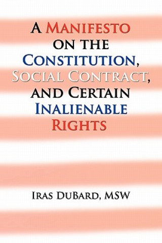 Książka Manifesto on the Constitution, Social Contract, and Certain Inalienable Rights Iras Msw DuBard