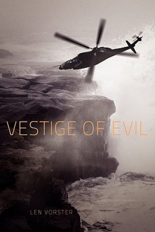 Knjiga Vestige of Evil Len Vorster