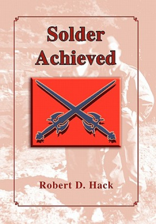 Książka Solder Achieved Robert D Hack