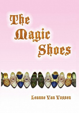 Book Magic Shoes Leanne Van Vossen