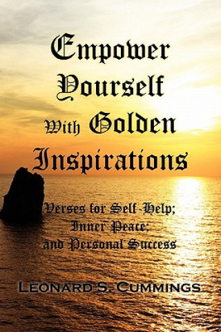 Kniha Empower Yourself with Golden Inspirations Leonard S Cummings