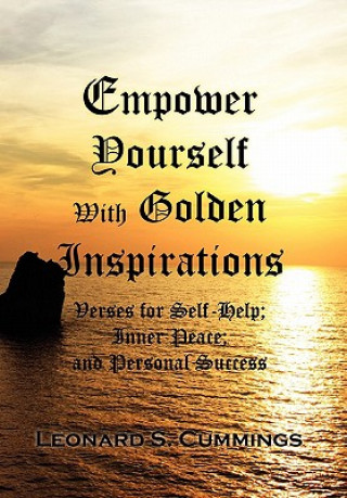 Kniha Empower Yourself With Golden Inspirations Leonard S Cummings