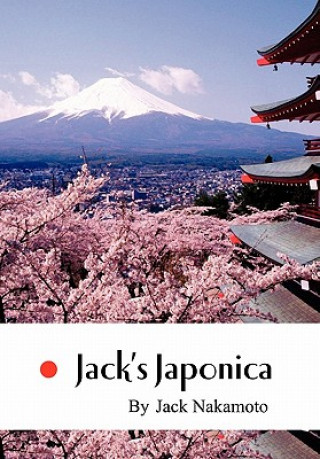 Книга Jack's Japonica Jack Nakamoto