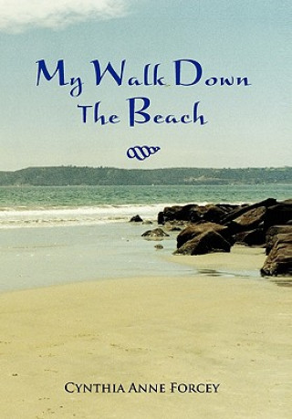 Buch My Walk Down The Beach Cynthia Anne Forcey