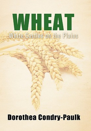 Book Wheat Dorothea Condry-Paulk