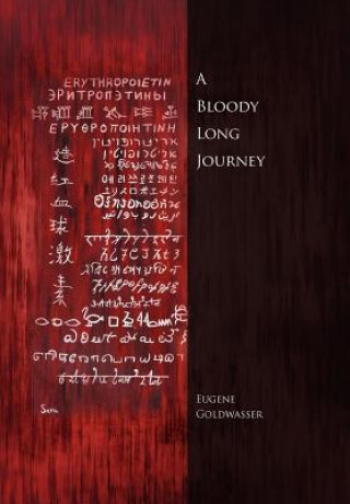 Kniha Bloody Long Journey Eugene Goldwasser