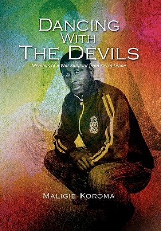 Livre Dancing with the Devils Maligie Koroma