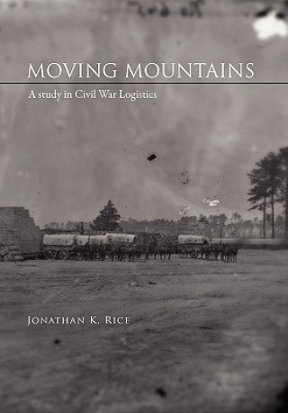 Könyv Moving Mountains Jonathan K Rice