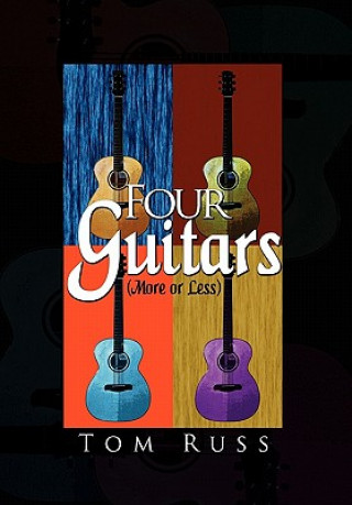 Carte Four Guitars Tom Russ