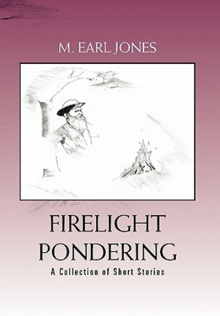 Książka Firelight Pondering M Earl Jones