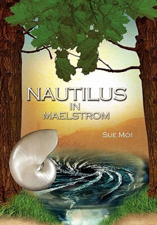 Książka Nautilus in Maelstrom Sue Moss