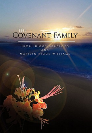 Kniha Covenant Family Jucal Higgs-Bradford