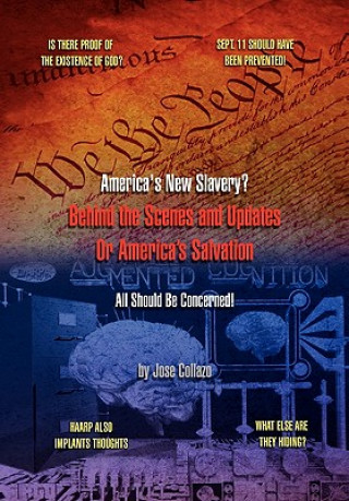 Kniha America's New Slavery? Jose Collazo