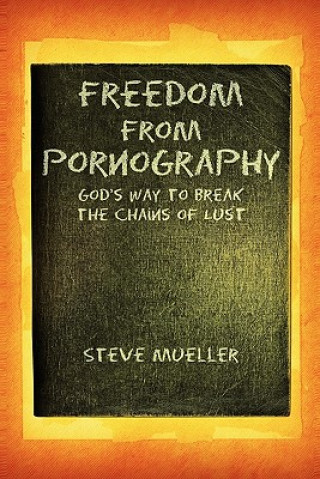 Carte Freedom from Pornography Steve Mueller