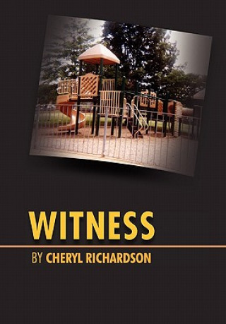 Kniha Witness Cheryl Richardson
