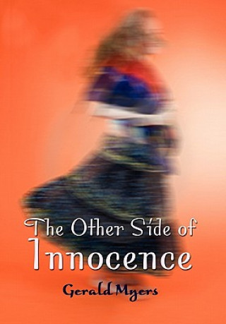 Livre Other Side of Innocence Gerald Myers