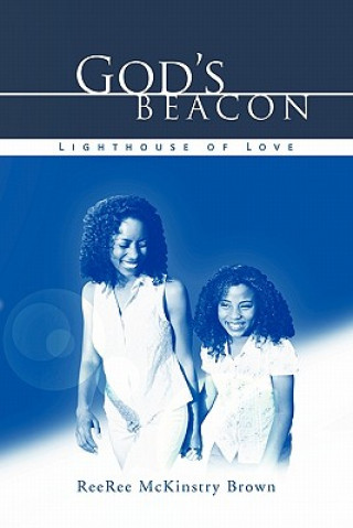 Libro God's Beacon Reeree McKinstry Brown