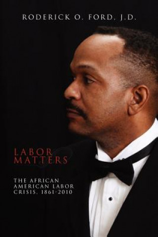 Könyv Labor Matters Roderick O J D Ford