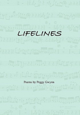 Knjiga Lifelines Peggy Gwynn