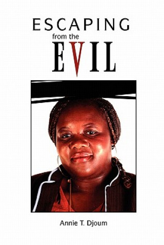 Livro Escaping from the Evil Annie T Djoum