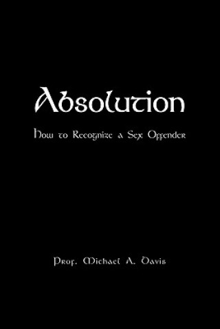 Knjiga Absolution Prof Michael a Davis