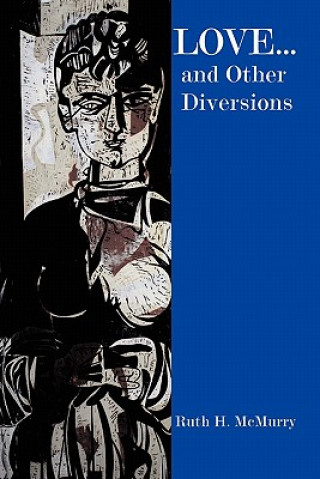 Carte Love... and Other Diversions Ruth H McMurry