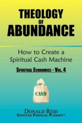 Könyv Theology of Abundance Donald Reid