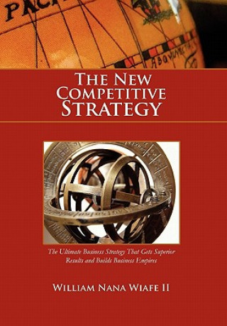 Kniha New Competitive Strategy William Nana Wiafe II