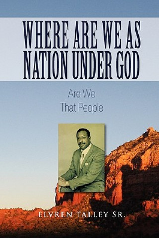 Книга Where Are We as Nation Under God Elvren Sr Talley