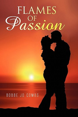 Livre Flames of Passion Bobbe Jo Combs