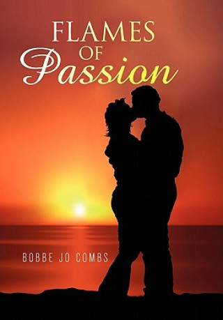 Livre Flames of Passion Bobbe Jo Combs