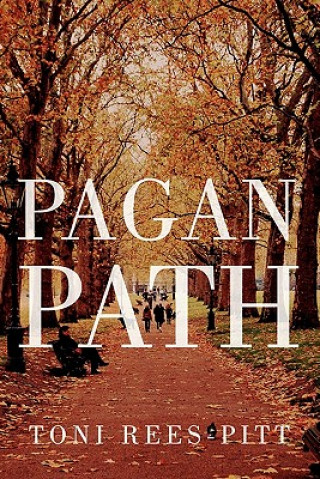 Knjiga Pagan Path Toni Rees-Pitt
