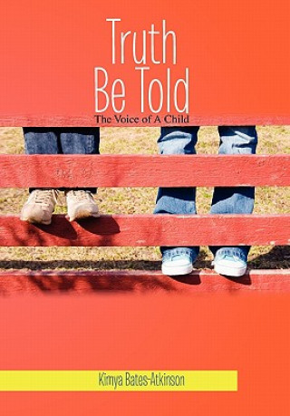 Kniha Truth Be Told Kimya Bates-Atkinson