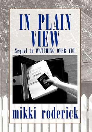 Kniha In Plain View Mikki Roderick