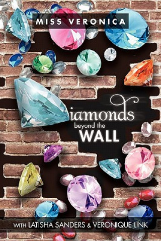 Buch Diamonds... Beyond The Wall Miss Veronica