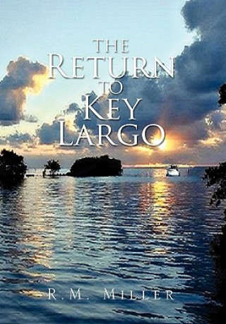 Libro Return to Key Largo R M Miller