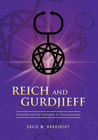 Książka Reich and Gurdjieff David M Brahinsky