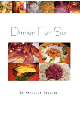 Książka Dinner For Six Marcella Sanders