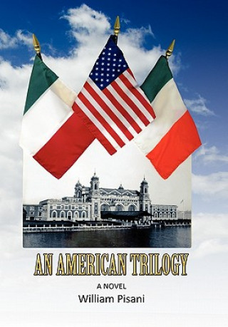 Knjiga American Trilogy William Pisani