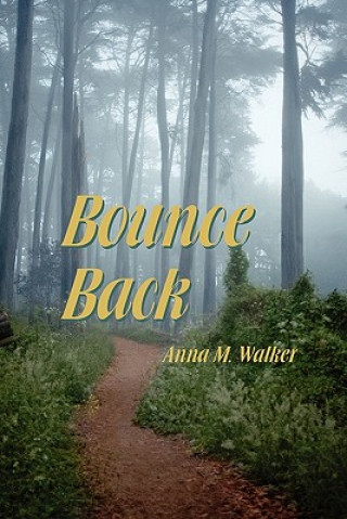 Książka Bounce Back Anna M Walker