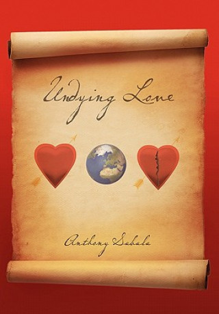 Knjiga Undying Love Anthony Sabala