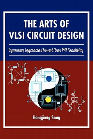 Книга Arts of VLSI Circuit Design Hongjiang Song